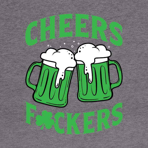 Cheers Fuckers Funny Drinking Men Women by RobertBowmanArt